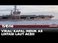 Download Lagu Iran-Israel Membara! Kapal Induk AS USS Nimitz Melintas di Selat Malaka Aceh | Kabar Siang tvOne