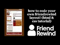 how to code your own friendrewind layout html css tutorial