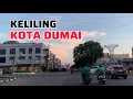 Lagu LUAR BIASA INDAH  KOTA DUMAI ‼️ KELILING KOTA  DUMAI  RIAU TAHUN 2025