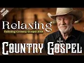 Lagu 【𝑷𝑳𝑨𝒀𝑳𝑰𝑺𝑻】Golden Era Country Gospel Hymns ✝️🌅 Legendary Old Gospel Songs With Lyrics