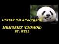 Download Lagu Memories (Cromok) guitar backing track by WELD