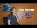 Ask A Scientist Lab Questions Happy Lab Week