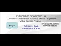 Python Looping Statements and its types Explained in Tamil Learn Python in Tamil