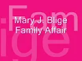 Mary J Blige - Family affair lyrics