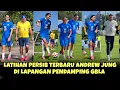 Download Lagu LATIHAN PERSIB TERBARU ANDREW JUNG DI LAPANGAN PENDAMPING GBLA