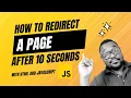 How to create a countdown timer that redirect to another page after 10 seconds