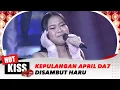 Lagu Tangis Haru Kepulangan Sang Juara! April D'Academy 7 Disambut Lautan Manusia | Hot Kiss