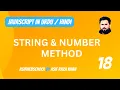 18 JavaScript String and Number Method in