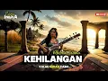 Lagu KEHILANGAN – Rhoma Irama (Cover Versi India Pop Melow)