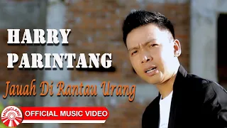 Download Harry Parintang - Jauah Di Rantau Urang [Official Music Video HD] MP3