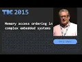 Chris Shore - MEMORY ACCESS ORDERING IN COMPLEX EMBEDDED SYSTEMS