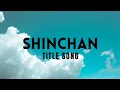 Download Lagu Shinchan Classic Theme Song - Lyrical Video | LyricalLyfe