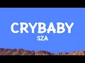 Download Lagu @sza - Crybaby (Lyrics)