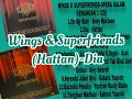 Download Lagu Wings \u0026 Superfriends (Hattan)-Dia