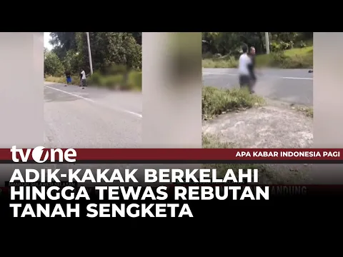 Kakak Bunuh Adik Kandung Gegara Persoalan Tanah Sengketa | AKIP