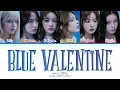 NMIXX Blue Valentine Lyrics (Color Coded Lyrics)