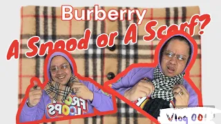 Unboxing Burberry Snood from Neiman Marcus a perfect neck warmer