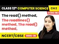 Reading From a Text File The read method The readline n method Class 12 Compute Science Ch 2