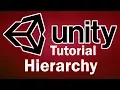 How to Use Unity - Hierarchy Window