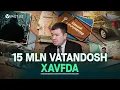 Lagu 15 million o'zbekistonlik xavf ostida
