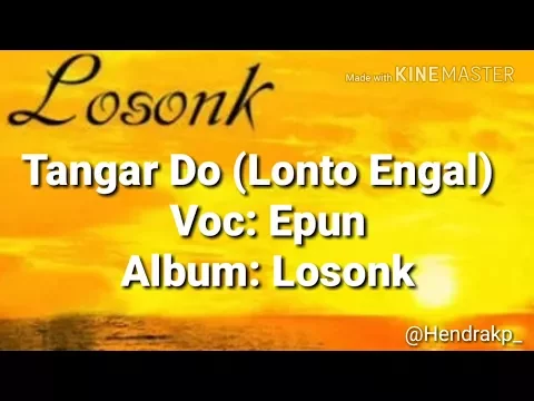 Download MP3 Lirik Lagu Tangar Do - Losonk