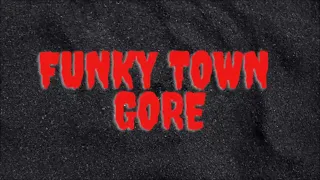 THE WORST CARTEL FUNKYTOWN GORE