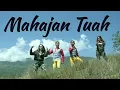 Download Lagu MAHAJAN TUAH || Mak Pono - Piak Unyuik - Mak Lepoh - Tina Kamek  ( OFFICIAL MUSIC VIDEO )