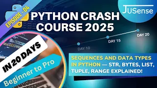 Sequences and Data Types in Python str bytes list tuple range explained Episode 4