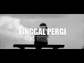 Download Lagu TINGGAL PERGI - ALAN3M x RR-PRO x Asvaldo Torar x Isel Slash (Official Audio Lyric)