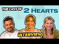 The Cast of 2 Hearts interview