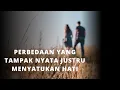 Download Lagu Perbedaan yang tampak nyata di antara kalian berdua justru menguatkan hubungan ini