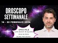 Lagu OROSCOPO settimanale 16 - 22 FEBBRAIO 2026
