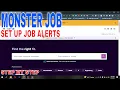 How To Set Up Job Alerts On Monster Jobs