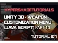 107-HyperShadeTutorials-Unity 3D-Weapon Customization Menu Java Script - Part 10 of 16