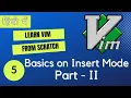 Vim Tutorials for Beginners - Basics on Insert Mode Part