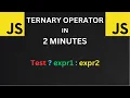 JS Ternary Operator in 2 Minutes