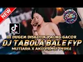 Download Lagu DJ DUGEM DISKOTIK PALING GACOR - DJ TABOLA BALE FYP X AKU PAMIT PERGI SPECIAL DJ FUNKOT TERBARU 2025