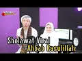 Download Lagu Ahbab Rasulillah Ridwan Mahmud Feat Retal Ahmad