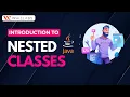 Understanding Nested Classes in Java A Beginner s Guide Advanced Java Course Whizlabs