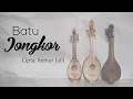 Download Lagu Batu Jongkor | Gambus Tunggal