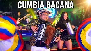 CUMBIA BACANA | KUMBIA BAKANA