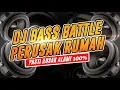 Download Lagu DJ CEK SOUND BASS PERUSAK RUMAH | BASS BATTLE SOUND MIX RAGATAK MINIATUR 2025