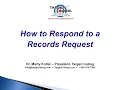 Target Coding - How to Respond to a Records Request