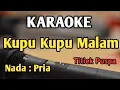 Download Lagu KUPU KUPU MALAM - KARAOKE || NADA WANITA CEWEK || Titiek Puspa || Audio HQ || Live Keyboard