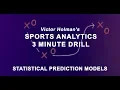 Statistical Prediction Models - Sports Analytics Methods