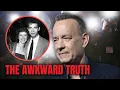 The Ugly Reason Tom Hanks Won t Talk About His First Wife
