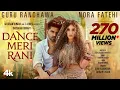 Download Lagu DANCE MERI RANI: Guru Randhawa Ft Nora Fatehi | Tanishk, Zahrah | Rashmi Virag, Bosco | Bhushan K