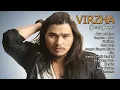Download Lagu Lagu Terbaik Dari Virzha | Lagu Paling Enak Didengar