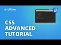 CSS Advanced Tutorial Advanced CSS Tutorial Learn CSS Advanced 2026 CSS Tutorial Simplilearn