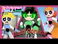 Lagu {EP.2} Lost Control [Powerpuff Girls future]
